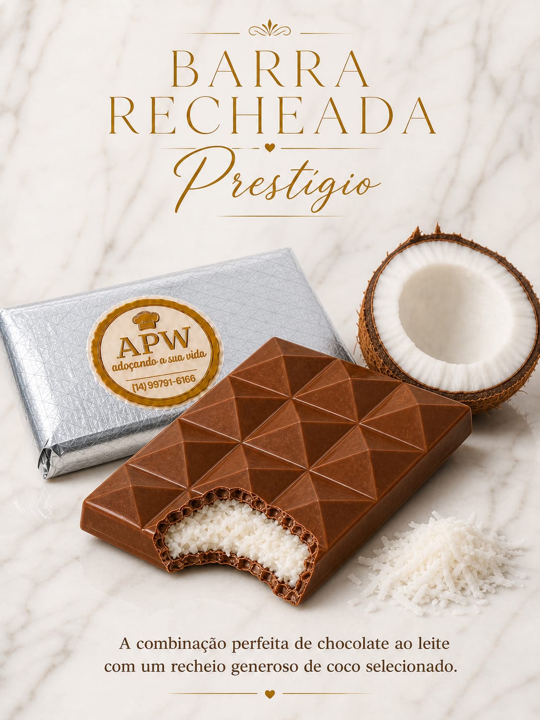 BARRA RECHEADA - PRESTIGIO